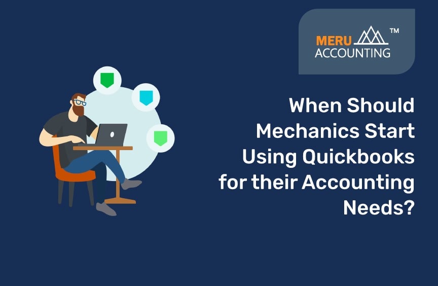 When Should Mechanics Start Using Quickbooks for their Accounting Needs?